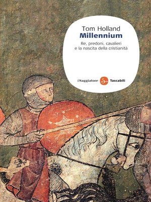 cover image of Millennium. Re, predoni, cavalieri e la nascita della cristianità